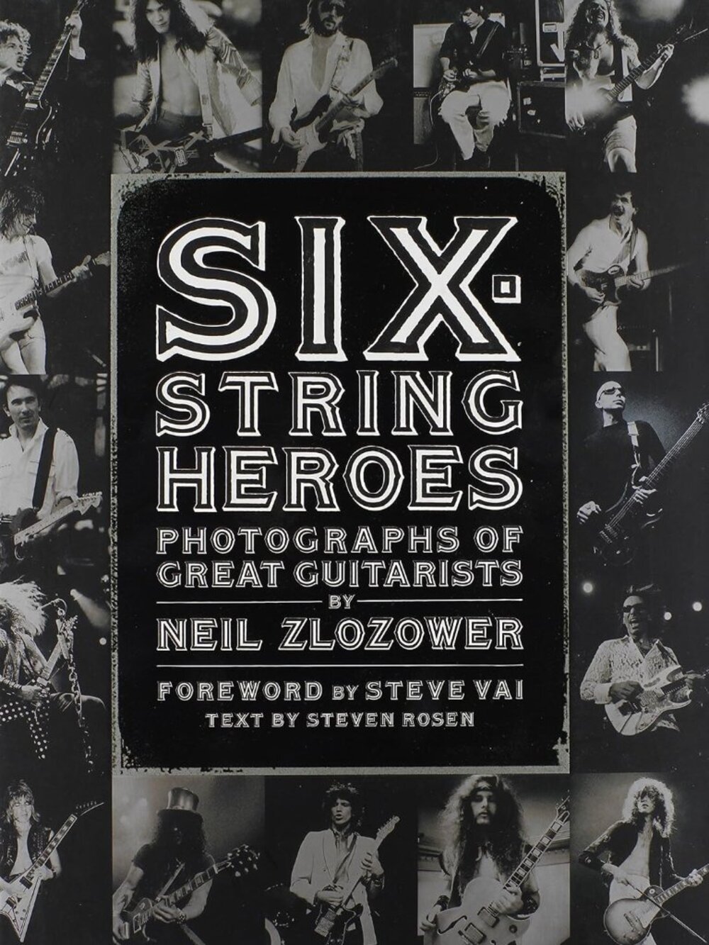 Six-String Heroes by Neil Zlozower (Book)